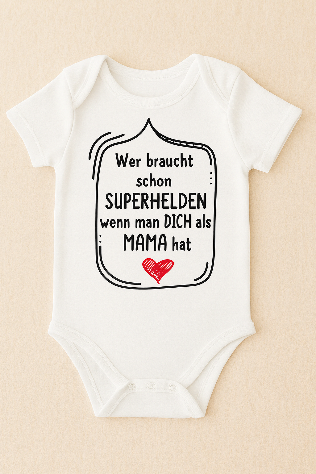 Babybody „ Wer braucht schon SUPERHELDEN wenn man DICH als MAMA hat” – Süßer Strampler aus 100% Baumwolle