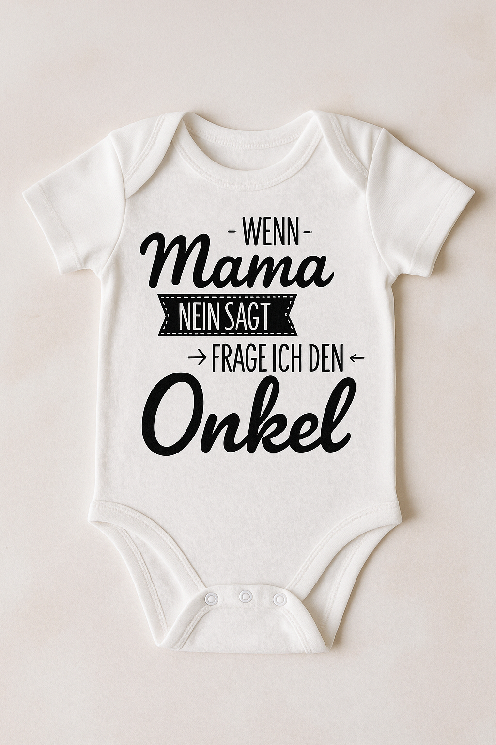 Babybody „Wenn Mama nein sagt, frage ich den Onkel“ – Lustiger Strampler aus 100% Baumwolle