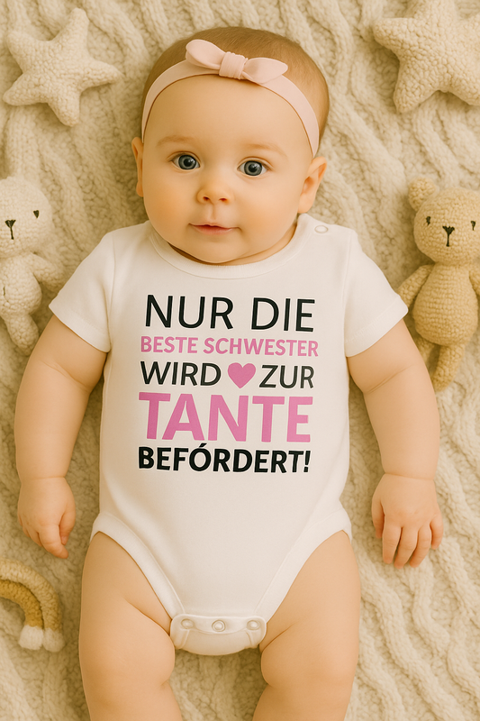 Babybody „Nur die beste Schwester wird zur Tante befördert!” – Süßer Strampler aus 100% Baumwolle