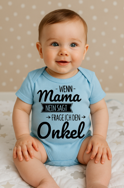 Babybody „Wenn Mama nein sagt, frage ich den Onkel“ – Lustiger Strampler aus 100% Baumwolle