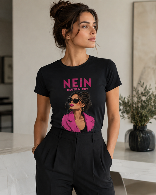 Damen-T-Shirt „Nein, heute nicht” – Stylisches Shirt aus 100 % Baumwolle