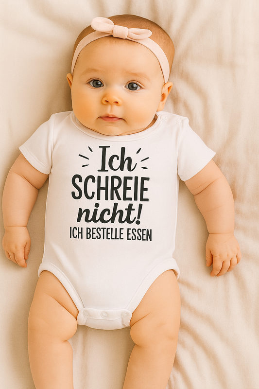 Babybody „Ich schreie nicht! ICH BESTELLE ESSEN” – Süßer Strampler aus 100% Baumwolle