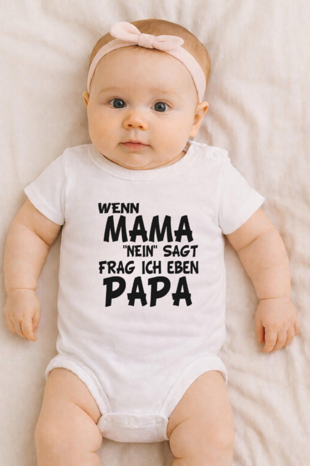 Babybody „Wenn Mama Nein sagt, frag ich eben Papa” – aus 100 % Baumwolle