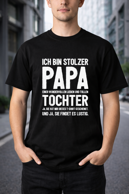 Herren T-Shirt „Ich bin stolzer Papa einer wundervollen Tochter” – 100 % Baumwolle