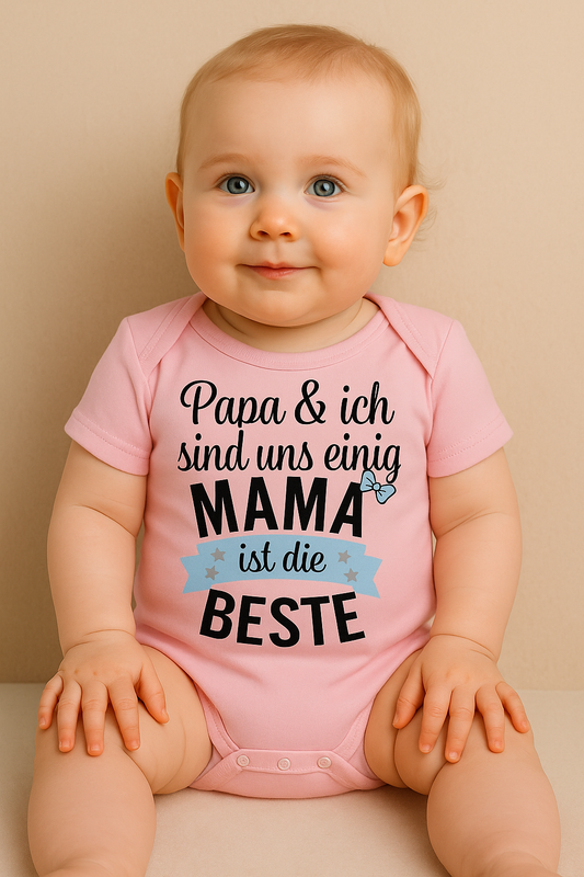 Babybody „ Papa & ich sind uns einig MAMA * ist die * BESTE” – Süßer Strampler aus 100% Baumwolle